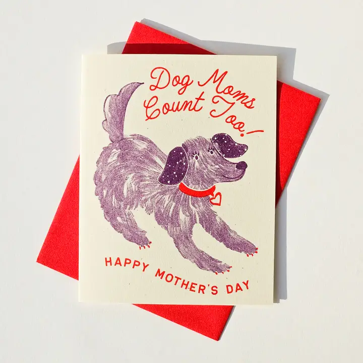 Dog Moms Count Too Card