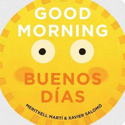 Good Morning - Buenos Dias