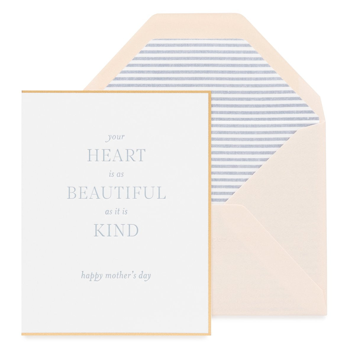 Your Heart is as Beautiful as it is Kind Card