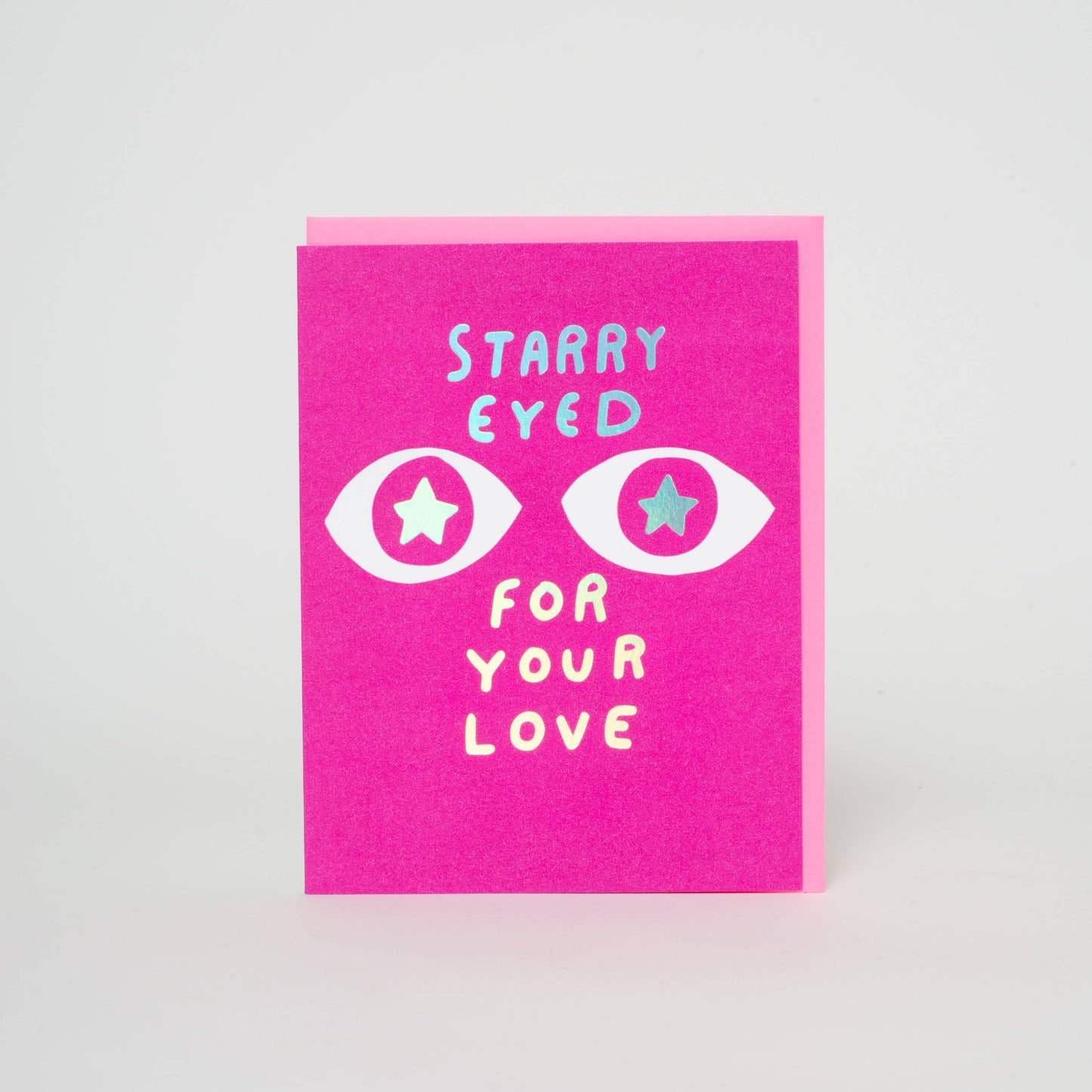 Starry Eyed For Your Love Card