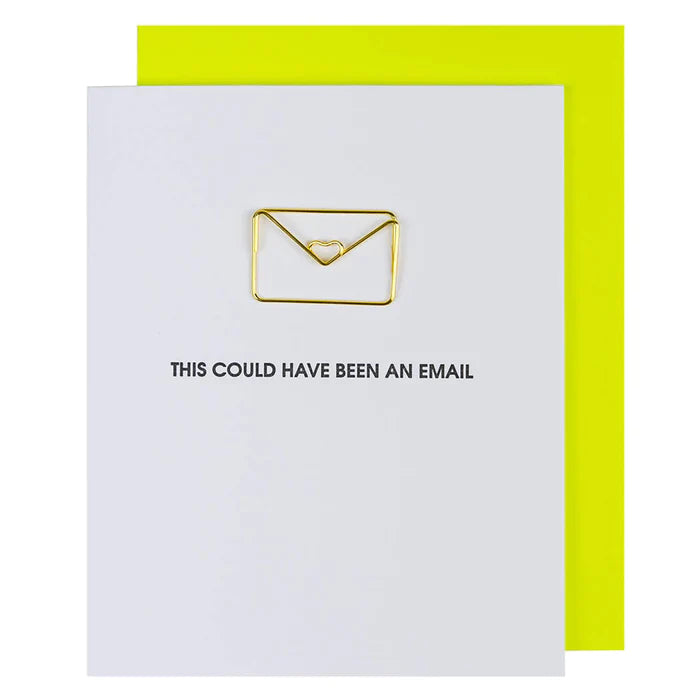 Could Have Been An Email Paperclip Card