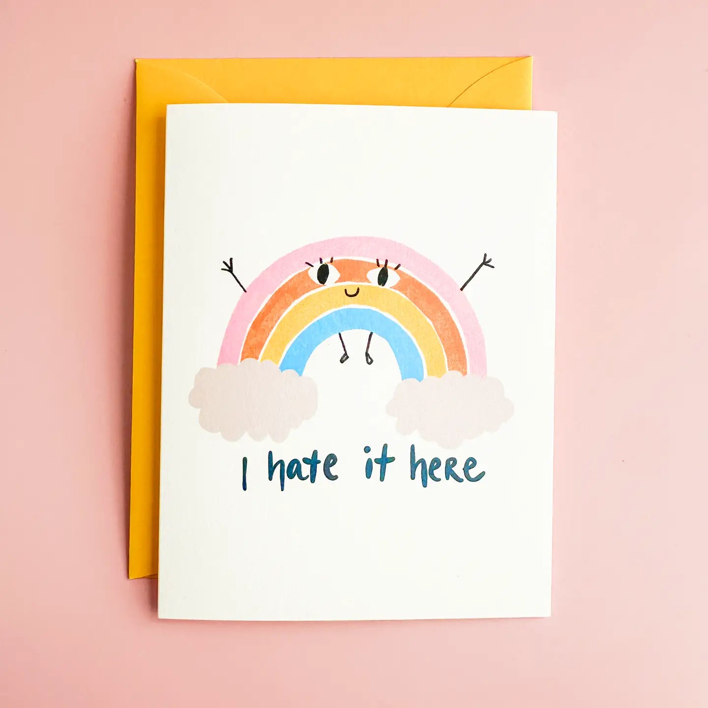 I Hate It Here Card