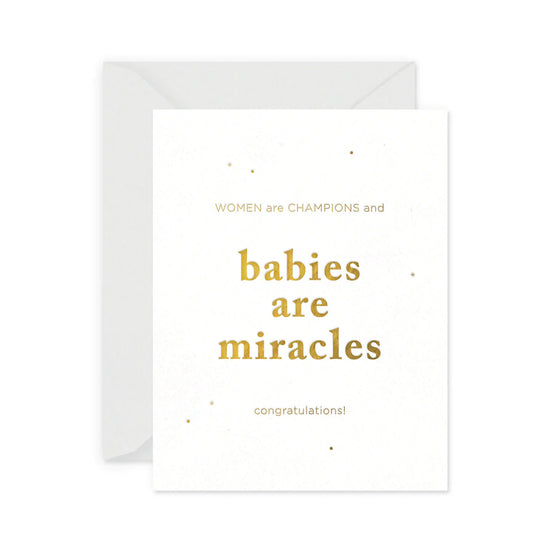 Babies are Miracles Card