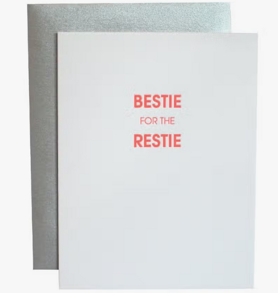 Bestie for the Restie Card
