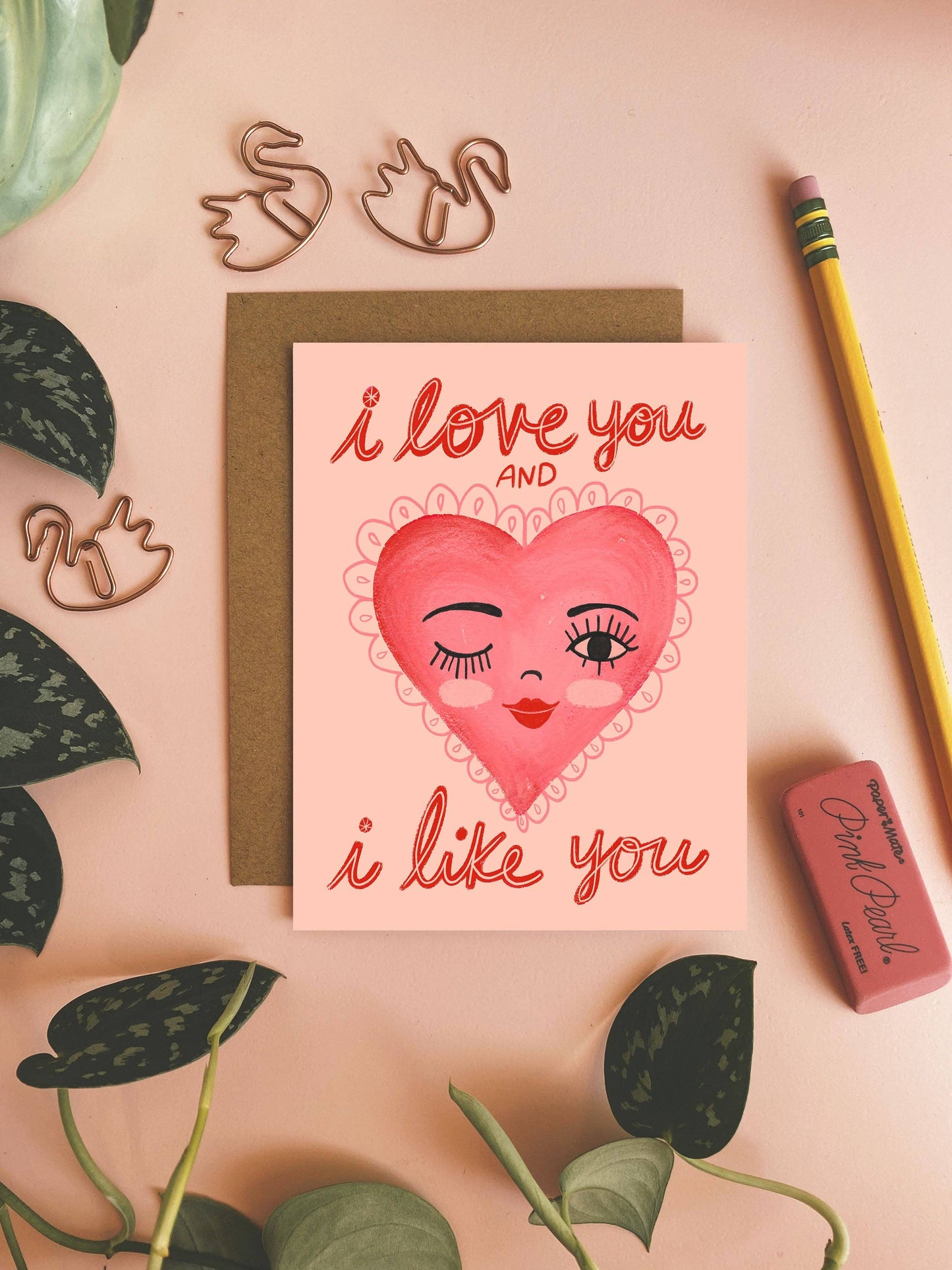 I Love You & I Like You Card