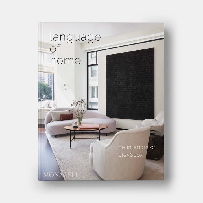 Language of Home: Interiors of Foley & Cox