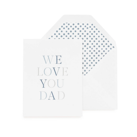 Load image into Gallery viewer, We Love You Dad Card

